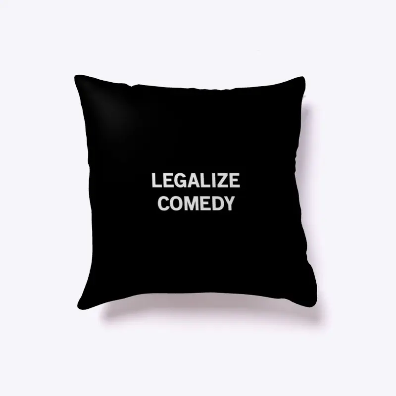 Legalize Comedy