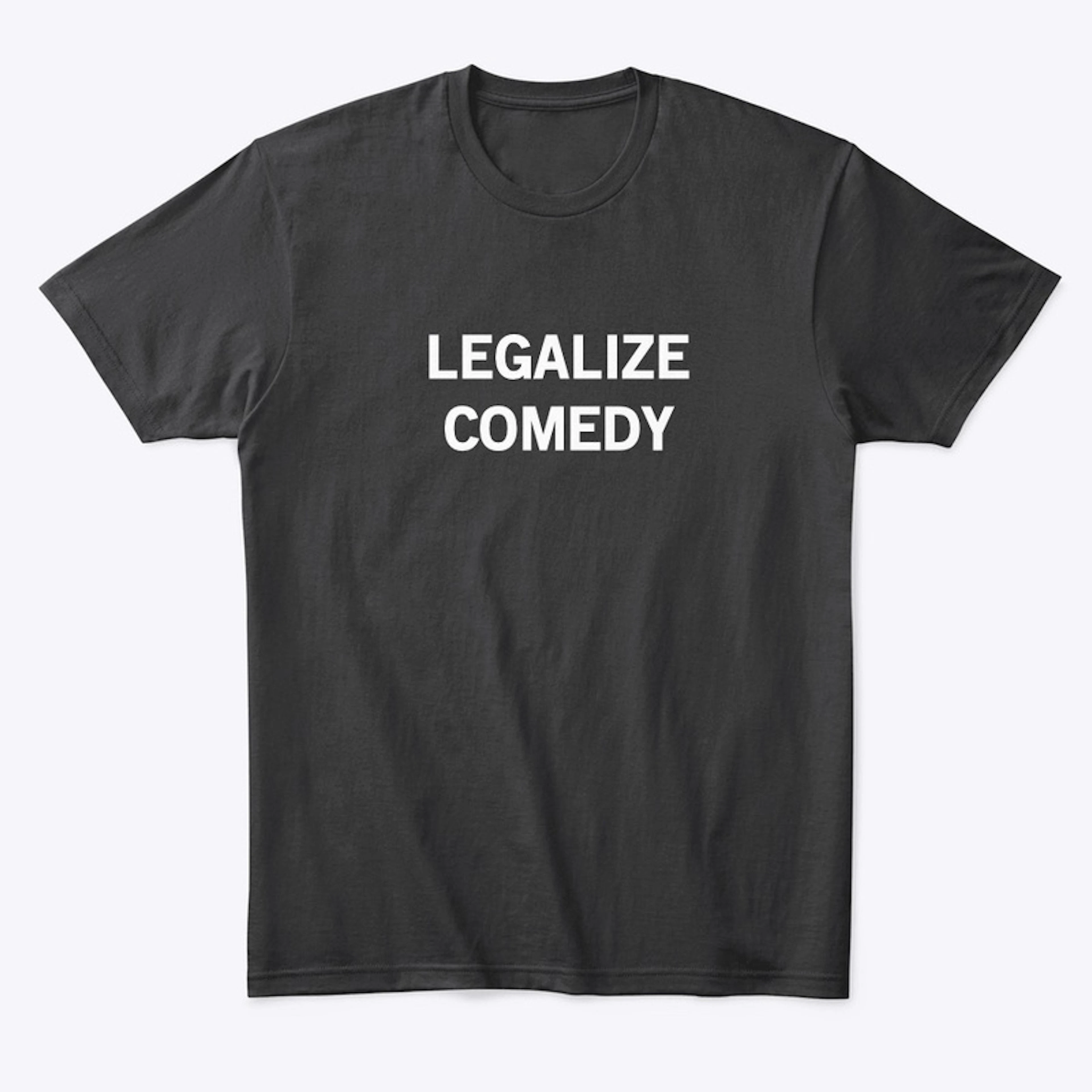 Legalize Comedy